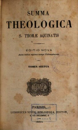 Summa theologica S. Thomae Aquinatis, 6