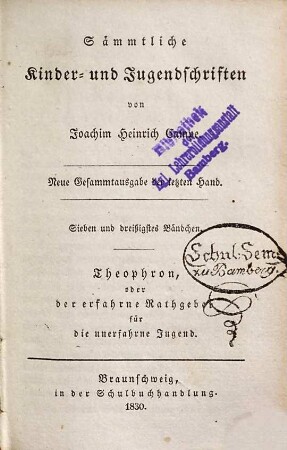 Sämmtliche Kinder- und Jugendschriften, 37. Theophron, oder der erfahrne Rathgeber für die unerfahrne Jugend