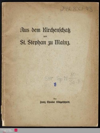 Aus dem Kirchenschatz von St. Stephan zu Mainz