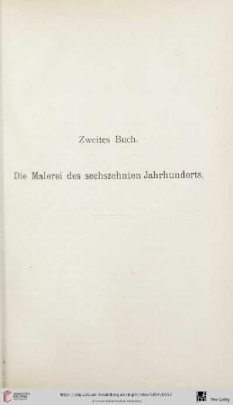 Zweites Buch: Die Malerei des sechszehnten Jahrhunderts