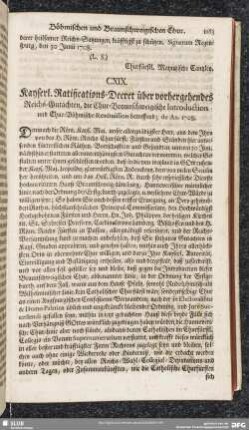 CXIX. Kayserl. Ratifications-Decret über vorhergehendes Reichs-Gutachten, die Chur-Braunschweigische Introduction und Chur-Böhmische Readmission betreffend; de An. 1708