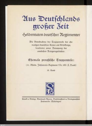 1: [10. Rheinisches Infanterie-Regiment Nr. 161 [im WK 1914/18]] Band 1