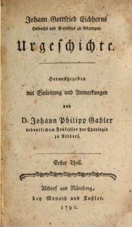 Johann Gottfried Eichhorns Hofraths und Professors zu Göttingen Urgeschichte. 1