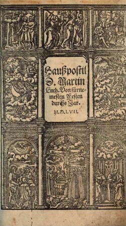 Haußpostil, [3]. von fürnemesten Festen durchs Jar