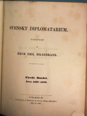 Svenskt diplomatarium, 4,1. Åren 1327 - 1340 ; 1
