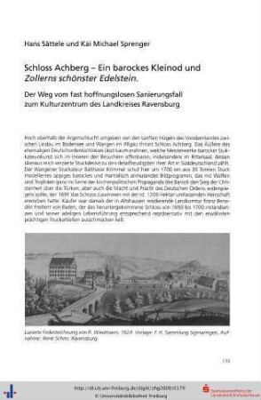 Schloss Achberg - Ein barockes Kleinod und Zollerns schönster Edelstein. Der Weg vom fast hoffnungslosen Sanierungsfall zum Kulturzentrum des Landkreises Ravensburg.