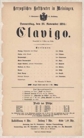 Theaterzettel zur Aufführung des Trauerspiels "Clavigo. von Johann Wolfgang von Goethe" in der Spielzeit 1894/95 des Herzoglichen Hoftheaters in Meiningen.