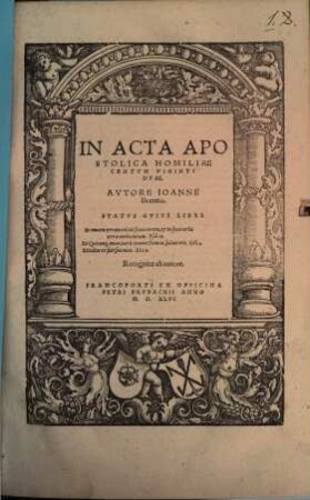 In Acta Apostolica Homiliae Centvm Viginti Dvae