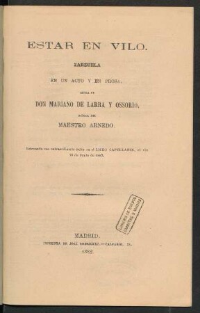 Estar en vilo : zarzuela en un acto y en prosa