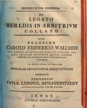 Dissertatio Ivridica De Legato Heredis In Arbitrivm Collato