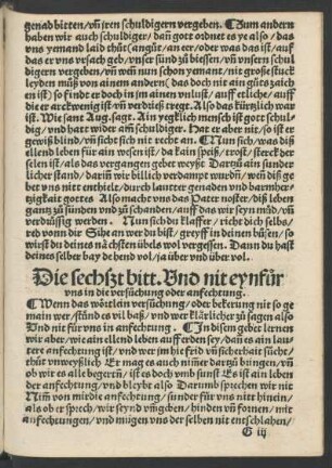 Die sechßt bitt. Und nit eynfur uns in die versuchung oder anfechtung.