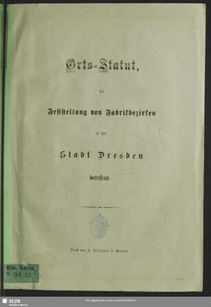 Orts-Statut, die Feststellung von Fabrikbezirken in der Stadt Dresden betreffend