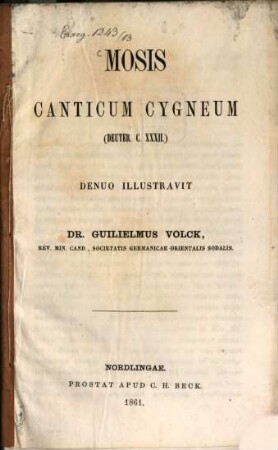 Mosis canticum cygneum (Deuter. c. XXXII.)
