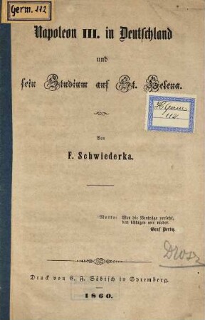 Napoleon III. in Deutschland und sein Studium auf St. Helena