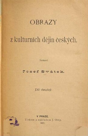 Obrazy z kulturních dějin českých, 2