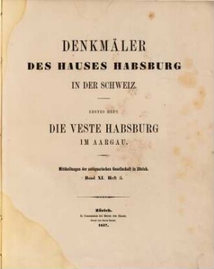 Denkmäler des Hauses Habsburg in der Schweiz, 1. Die Veste Habsburg