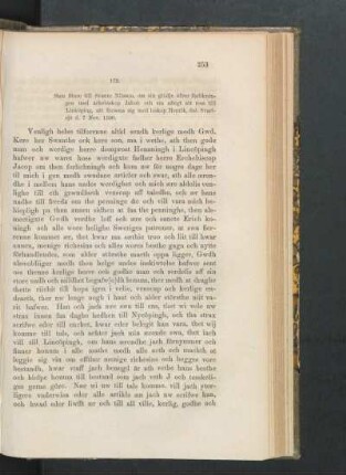 172. [Sten Sture till Svante Nilsson, om sin glädje öfver förlikningen med ärkebiskop Jakob och sin afsigt att resa till Linköping, att försona sig med biskop Henrik, dat. Svartsjö den 7 Nov. 1500.]