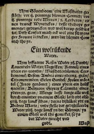 Ein wolrükende Water ... Eine gude Sepe ...