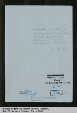 Transportzettel für die Beförderung von Gefangenen von und nach Gefängnissen, Zuchthäusern, Konzentrationslagern (Sachsenhausen und Ravensbrück) und Arbeitserziehungslagern - Personen A - Z