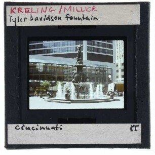 Cincinnati, Kreling/Miller, Tyler Davidson Fountain