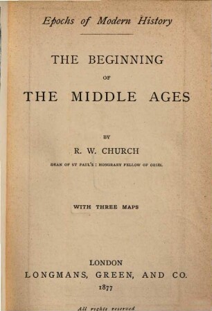 The Beginning of the middle Ages : With 3 Maps
