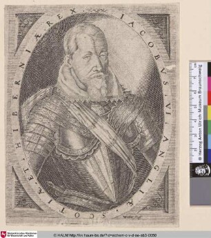 [Jacob VI; James I. King of Great Britain]