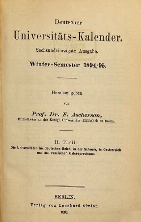 Deutscher Universitätskalender. 46. 1894/95, WS = Theil 2