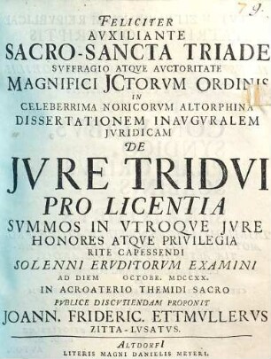 Dissertationem Inauguralem Iuridicam De Iure Tridui ... Proponit Joann. Frideric. Ettmullerus Zitta-Lusatus