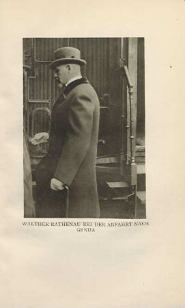 Walther Rathenau bei der Abfahrt nach Genua