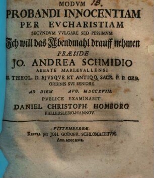 Modvm Probandi Innocentiam Per Evcharistiam Secvndvm Vvlgare Sed Pessimvm Ich will das Abendmahl drauff nehmen