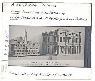Augsburg: Rathaus. links: Modell des alten Rathauses, rechts Modell Nr. 1 von Elias Holl für das neue Rathaus