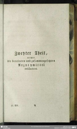 2: Zweyter Theil, welcher die bereiteten und zusammengesetzten Arzneymittel erläutert