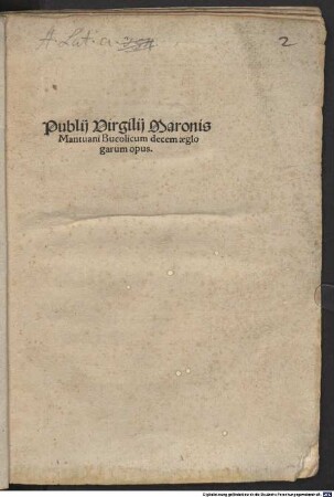 Publij Virgilij Maronis Mantuani Bucolicum decem aeglogarum opus