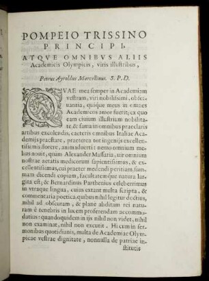 Pompeio Trissino Principi, atqve omnibvs alliis Academicis Olympicis, viris illustribus