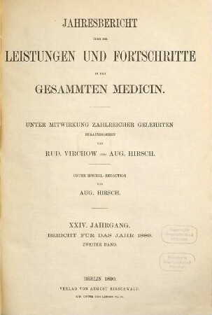 Jahresbericht über die Leistungen und Fortschritte in der gesamten Medizin. 1889,2 = Jg. 24 (1890)