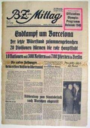 Berliner Tageszeitung "B.Z. am Mittag" u.a. zur Einnahme Barcelonas durch die Truppen Francos