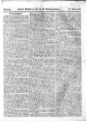 National=Zeitung. Morgen-Blatt. N[umer]o 74. Zweites Beiblatt zu N[umme]r 74 der National=Zeitung. (Sammlung Friedlaender)