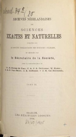 Archives néerlandaises des sciences exactes et naturelles. 20. 1886