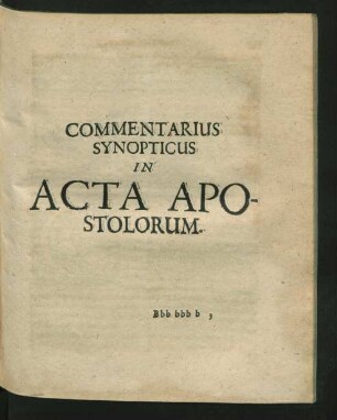 Commentarius Synopticus In Acta Apostolorum.
