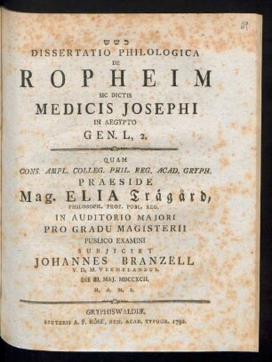 Dissertatio Philologica De Ropheim Sic Dictis Medicis Josephi In Aegypto Gen. L, 2