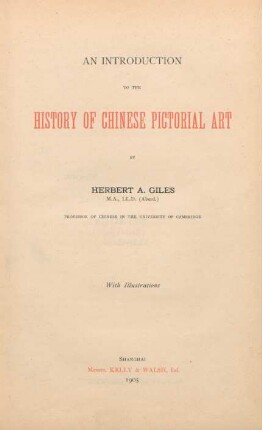 An introduction to the history of Chinese pictorial art : with illustrations