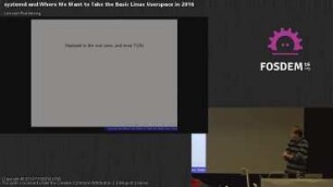 Systemd and Where We Want to Take the Basic Linux Userspace in 2016