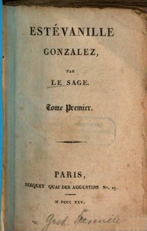 Estévanille Gonzalez, 1. - 256 S. : 1 Ill.