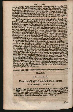 Num. XIX. Copia Extractus Kayserl. Commissions-Decreti, de dato Regenspurg/ den 13. Julii 1713.