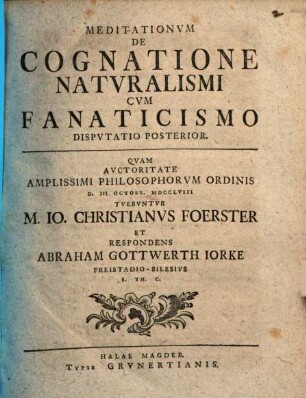 Meditationum De Cognatione Natvralismi Cum Fanaticismo Dispvtatio Posterior