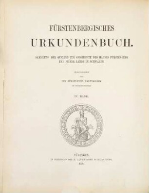 Fürstenbergisches Urkundenbuch. 4. Quellen zur Geschichte d.Grafen v.Fürstenberg vom Jahre 1480-1509. (1879).