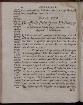 Caput XXVII. De officiis Principum Electorum in solennibus Curiis Imperatorum vel Regum Romanorum