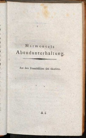 Marmontels Abendunterhaltung. Aus dem Französischen frei übersetzt.