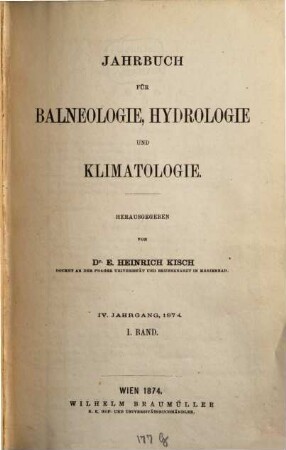 Jahrbuch für Balneologie, Hydrologie und Klimatologie. 4, 4. 1874