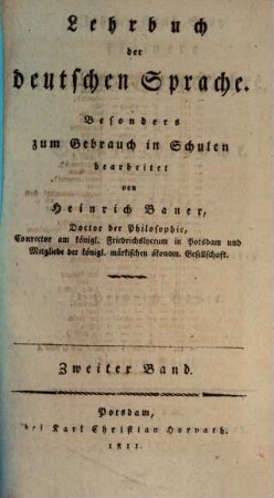 Lehrbuch der deutschen Sprache : besonders zum Gebrauch in Schulen. 2, Johann Ernst Stutz kleinere deutsche Sprachlehre